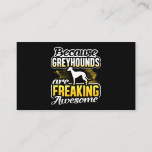 Greyhounds Are Freaking Awesome Greyhound Enclosure Card