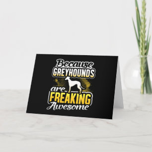 Greyhounds Are Freaking Awesome Greyhound T-Shirt. Letterpress Thank You Card