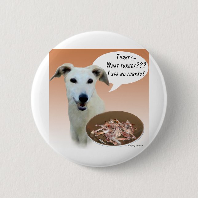 GreyhoundTurkey Pinback Button (Front)