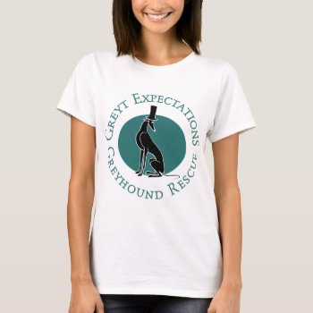 Greyt Expectations Greyhound Rescue T-shirt by PipsShop at Zazzle