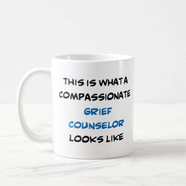 grief counselor, compassionate coffee mug (Left)