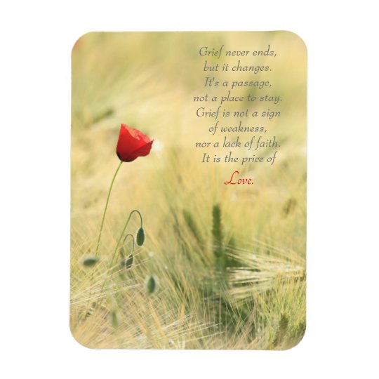 grief-is-the-price-of-love-quote-magnet-zazzle