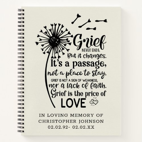 Grief Never ChangesTribute Keepsake Journal