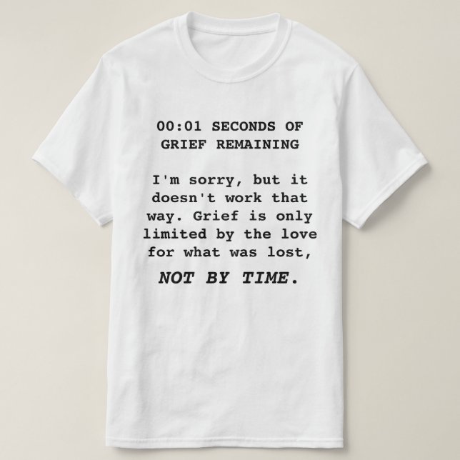Grief's Countdown T-Shirt (Design Front)