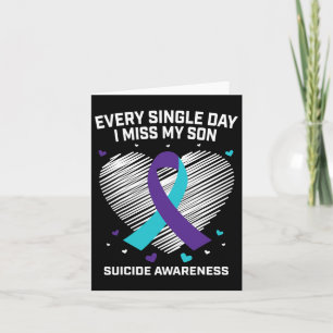 Grieving Gifts I Miss My Son Teal Purple Suicide A Card