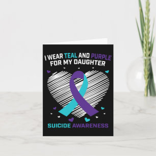 Grieving Gifts Loss Of Daughter Suicide Awareness Card