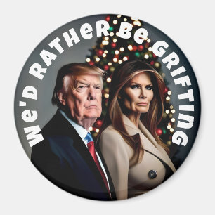 Grifting Trump and Melania Christmas Magnet