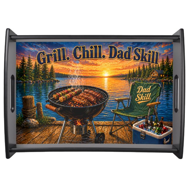 Grill Chill Dad Skill Lake Grilling Serving Tray (Front)
