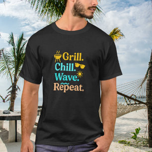 Grill chill wave repeat summer beach quote T-Shirt