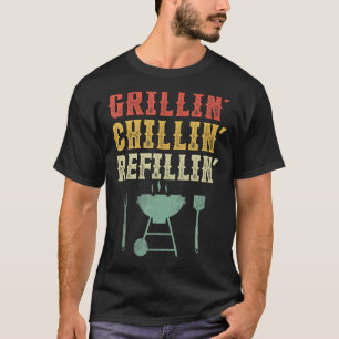 Grill Dad Grilling Chilling Refilling Vintage T-Shirt