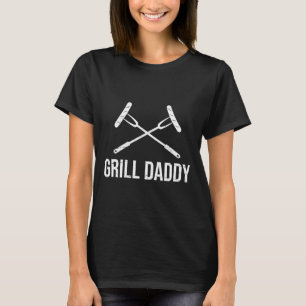 Grill Daddy Funny Fathers Day Gift-grillfather-gri T-Shirt