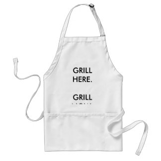 GRILL HERE.GRILL NOW. ADULT APRON