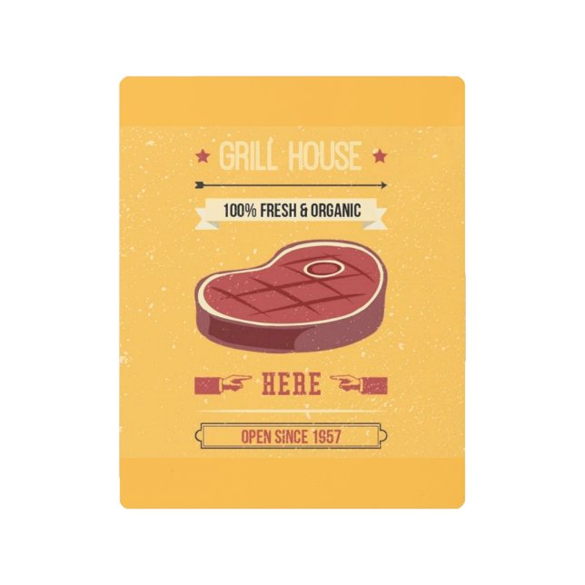 Grill House Steak Metal Print (Front)