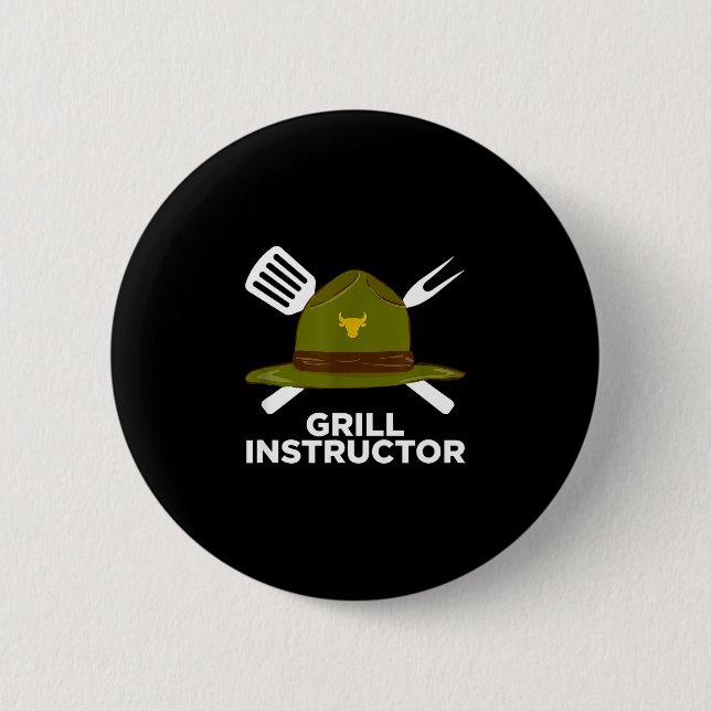 Grill instructor funny bbq pitmaster grilling dad button (Front)