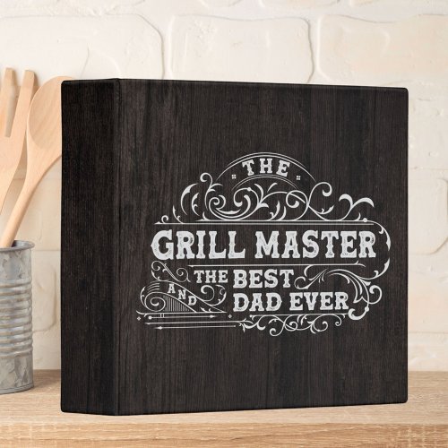Grill Master and Best Dad Ever Father Black Recipe 3 Ring Binder