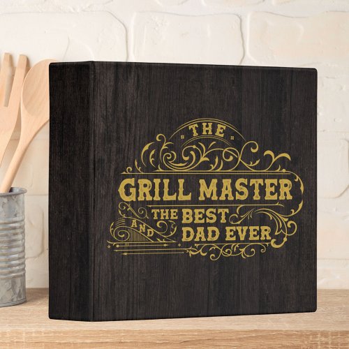 Grill Master and Best Dad Ever Father Black Recipe 3 Ring Binder