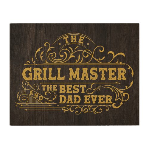 Grill Master and Best Dad Ever Fathers Black Wood Wall Art