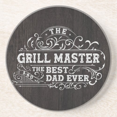Grill Master and Best Dad Ever Fathers Day Black Coaster