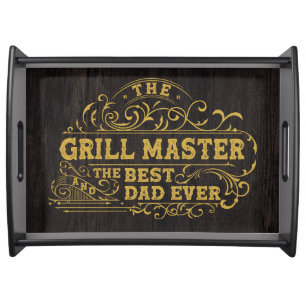 Grill Master and Best Dad Ever Fathers Day Black Serving Tray