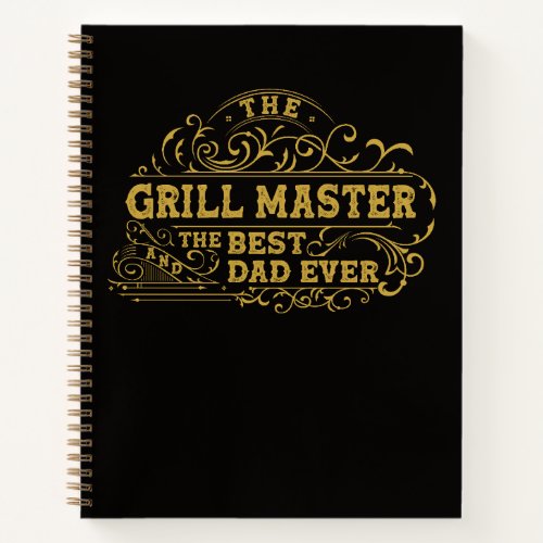 Grill Master and Best Dad Ever Fathers Day Recipe Notebook