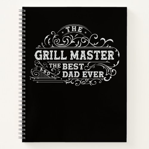 Grill Master and Best Dad Ever Fathers Day Recipe Notebook