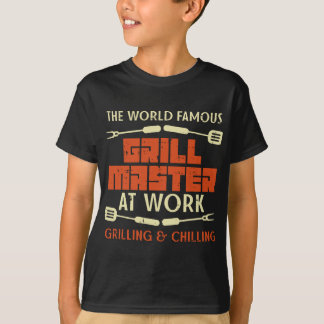 Grill Master At Work Grilling Chilling Funny Bbq P T-Shirt