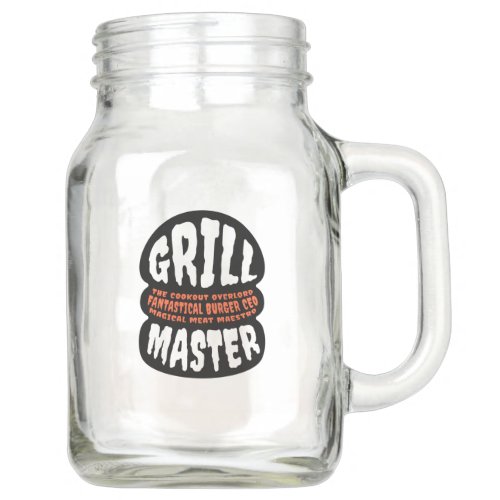 Grill Master BBQ Dad Quote Burger Grilling Glass Mason Jar