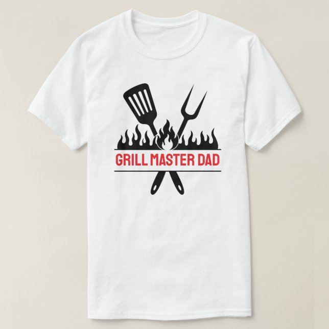 Grill Master Dad T-Shirt (Design Front)