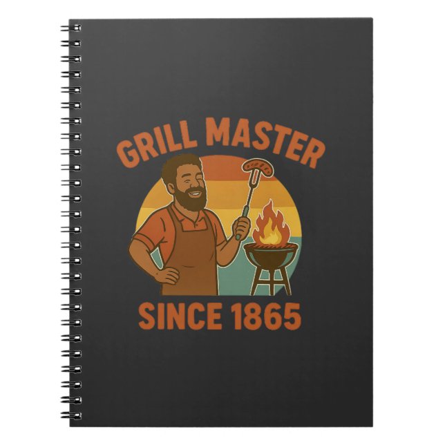 Grill Master Since 1865 Juneteenth BBQ Heritage  Notebook (Front)