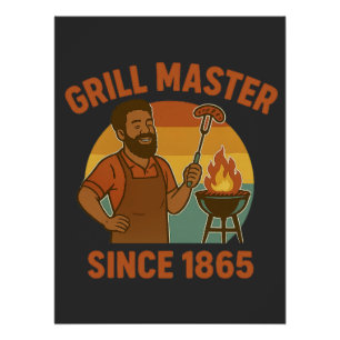 Grill Master Since 1865 Juneteenth BBQ Heritage Poster
