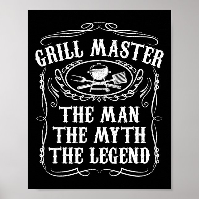 Grill Master The Man The Myth Legend Funny Bbq Smo Poster (Front)