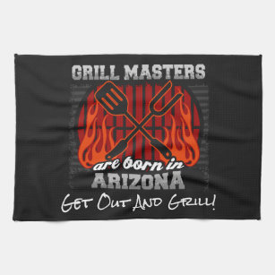 Grill Masters Are Born In Arizona Add A Slogan Kitchen Towel