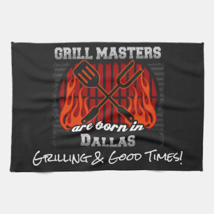 Grill Masters Are Born In Dallas Texas Any Slogan Towel