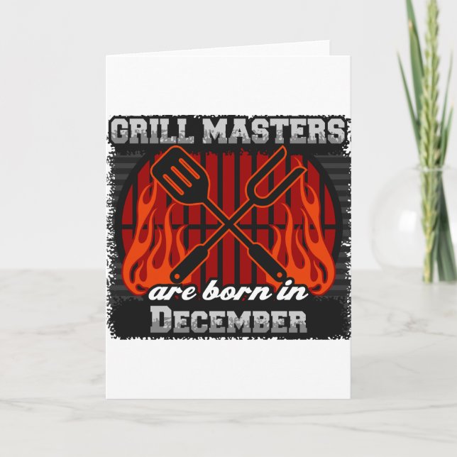 Grill Masters Are Born In December BBQ Birthday Card (Front)
