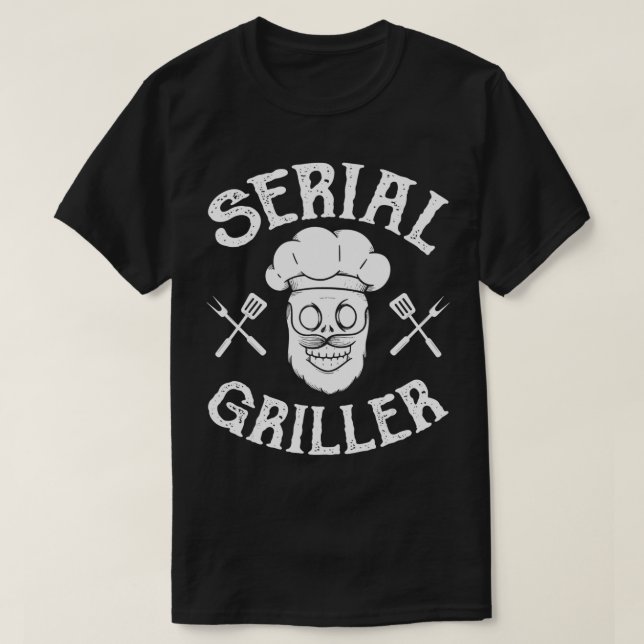 Grill & Meat & Knife & Serial Griller Chef  T-Shirt (Design Front)