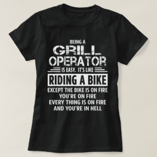 Grill Operator T-Shirt