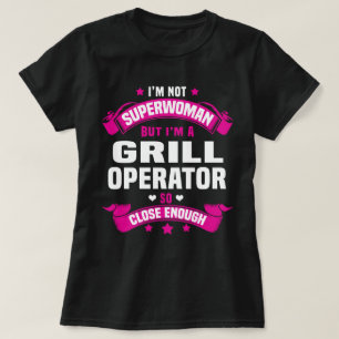 Grill Operator T-Shirt
