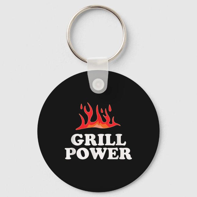 Grill Power - Funny Barbeque Bbq Slogan Saying  Keychain (Front)