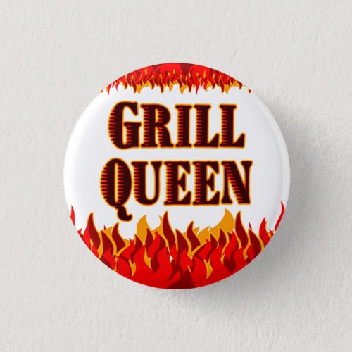 Grill Queen Funny BBQ Saying Button