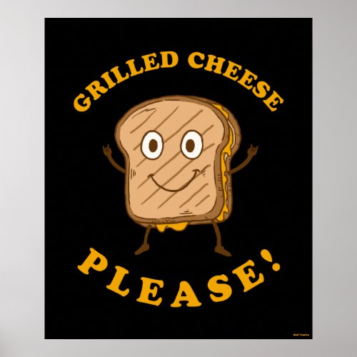 Grilled Cheese Please Poster