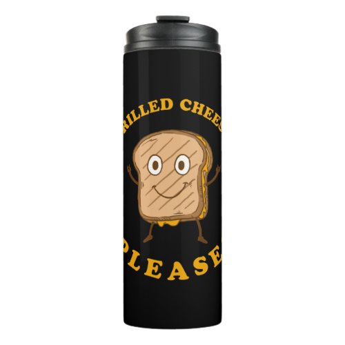 Grilled Cheese Please Thermal Tumbler