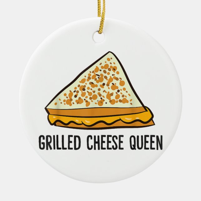 Grilled Cheese Queen Funny Grilled Cheese  Ceramic Ornament (Front)