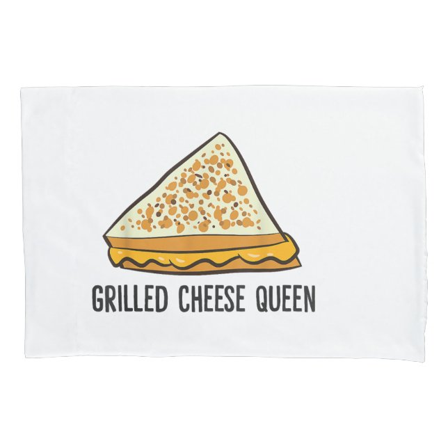 Grilled Cheese Queen Funny Grilled Cheese  Pillow Case (Front)