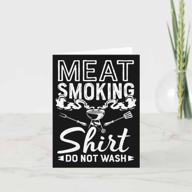 Griller Meat Smoker Funny Bbq Grilling Meat Smokin Card (Front)