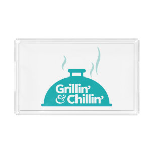 Grillin' & Chillin' Acrylic Tray
