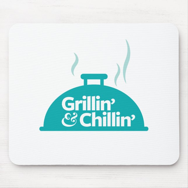 Grillin' & Chillin' Mouse Pad (Front)
