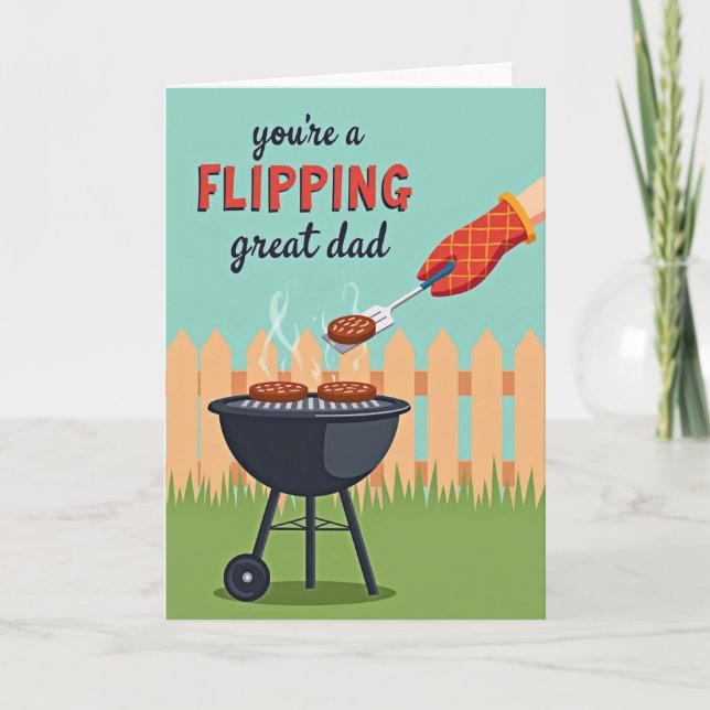 Grilling Flipping Great Dad Card (Front)