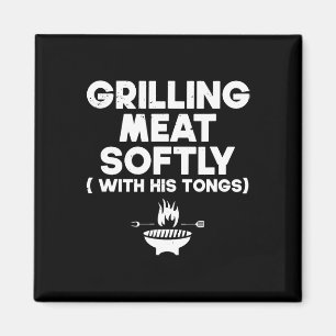 Grilling Meat Softly With His Tongs Bbq Magnet