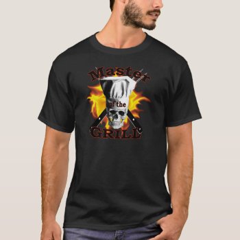Grillmaster T-shirt by Shaneys at Zazzle