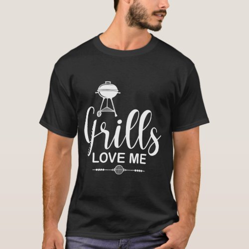 Grills Love Me Funny BBQ Grilling Gift T_Shirt